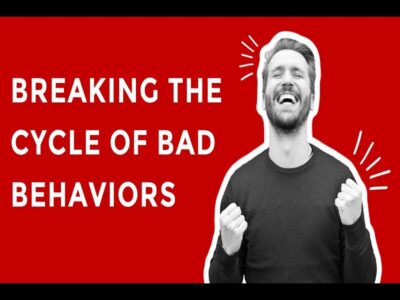 Breaking Cycle Bad Behaviors800x600